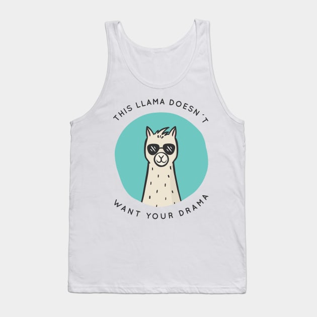 No Drama Llama Tank Top by madebyTHOR